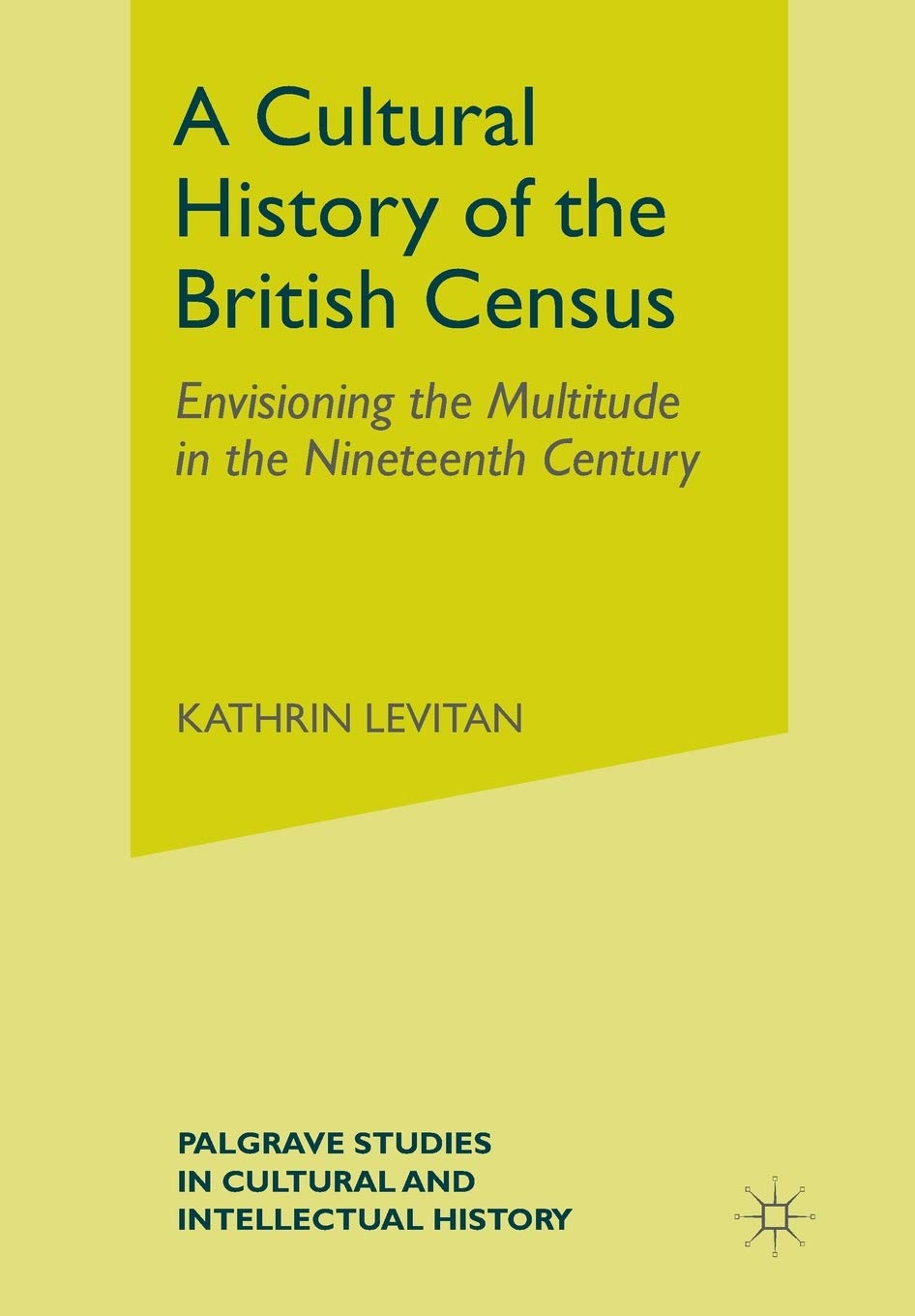 A Cultural History of the British Census: Insightful Analysis