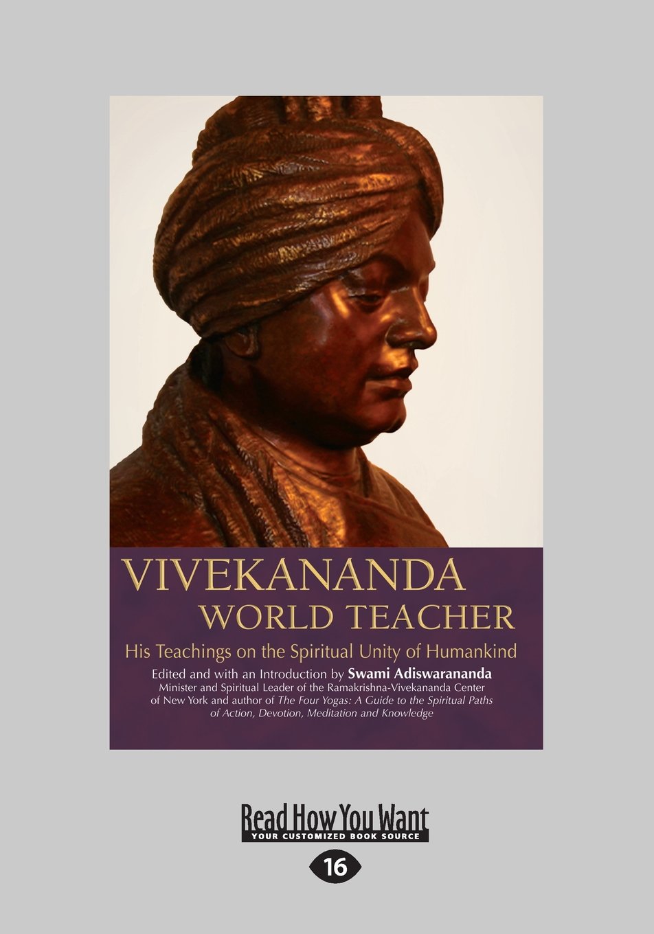 Vivekananda, World Teacher: Teachings on Spiritual Unity