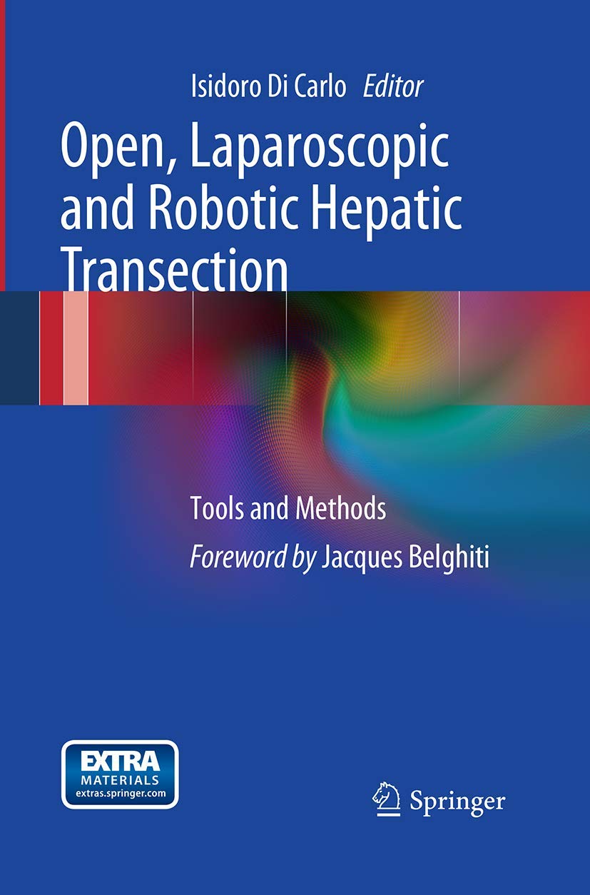 Open Laparoscopic and Robotic Hepatic Transection Tools and Methods
