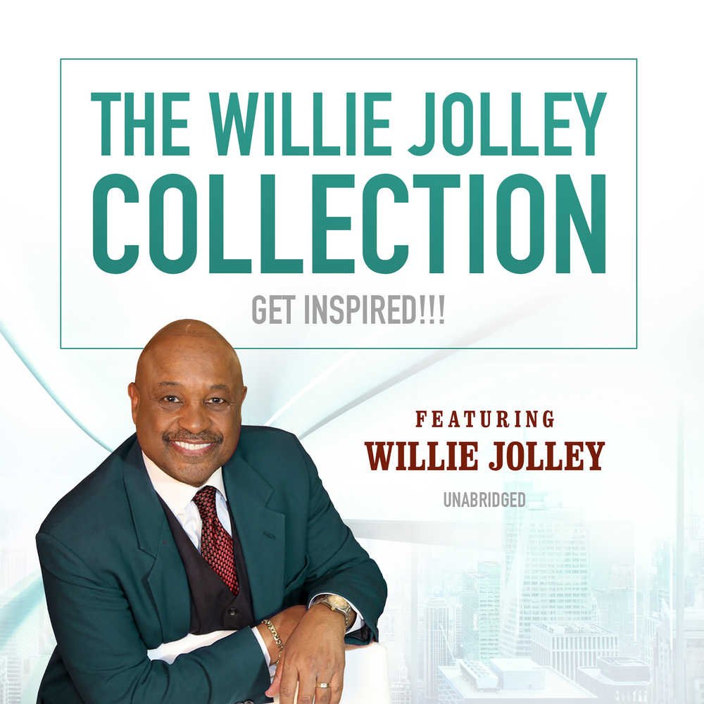 The Willie Jolley Collection: Inspiring Personal Growth and Success