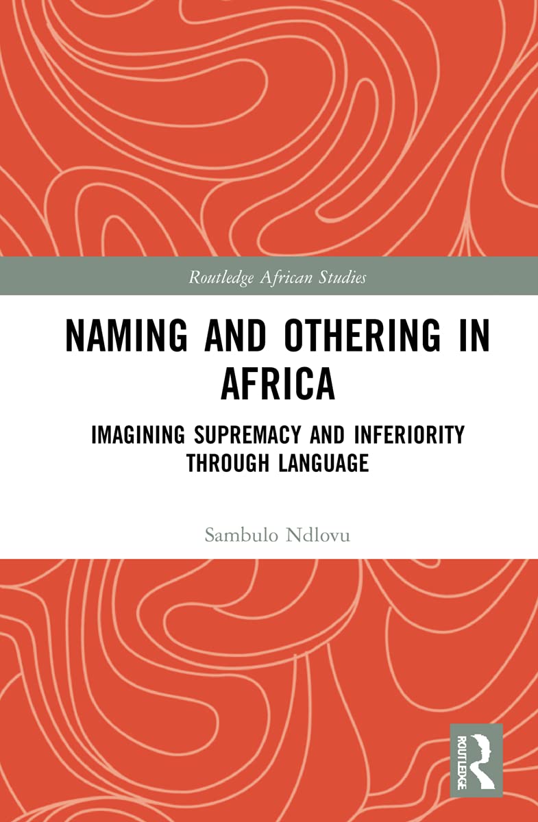 Naming and Othering in Africa: A Deep Dive into Identity