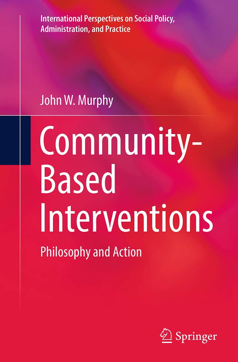 Community-Based Interventions: Philosophy and Action for Change