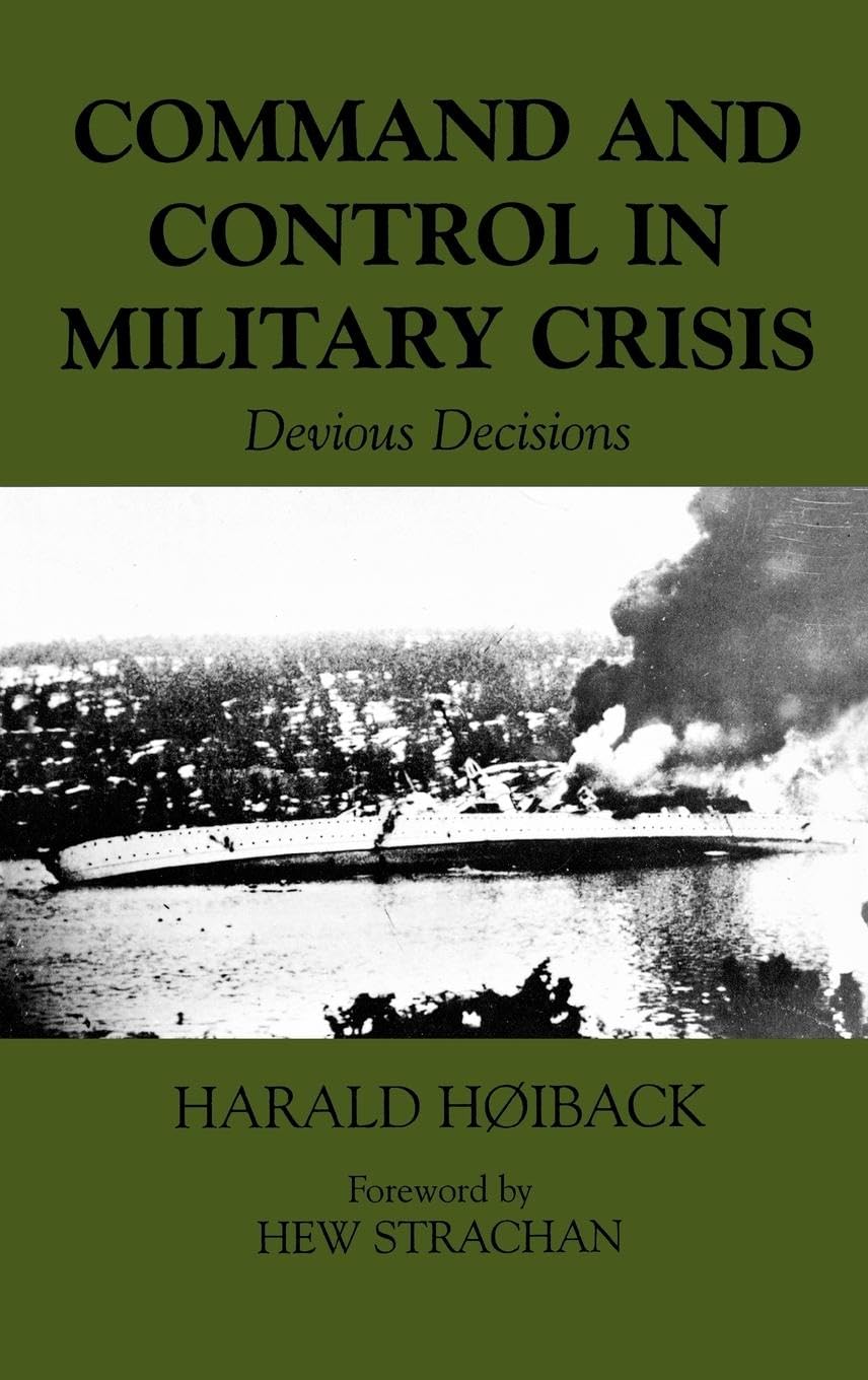Command and Control in Military Crisis: A Comprehensive Analysis