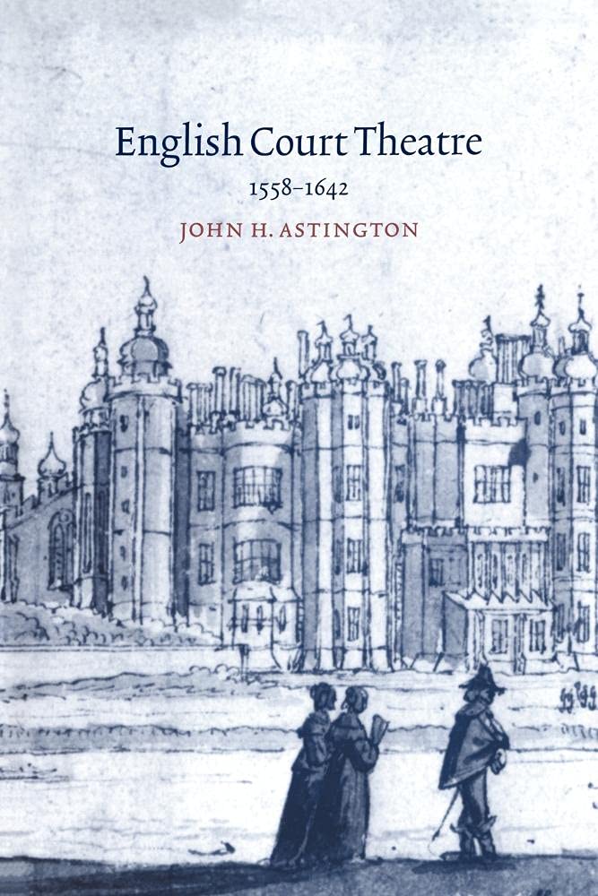 English Court Theatre: A Deep Dive into 16th Century Performance