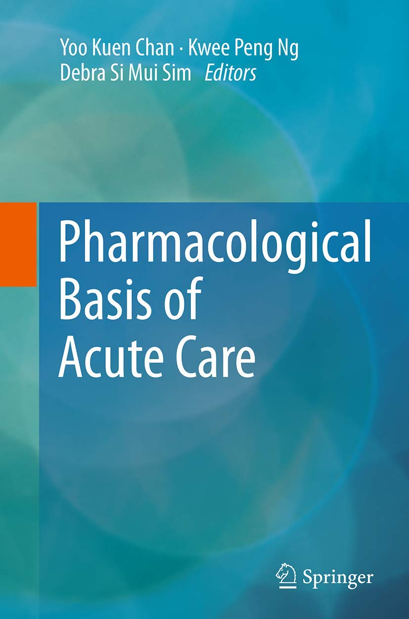 Pharmacological Basis of Acute Care: Key Insights for Experts