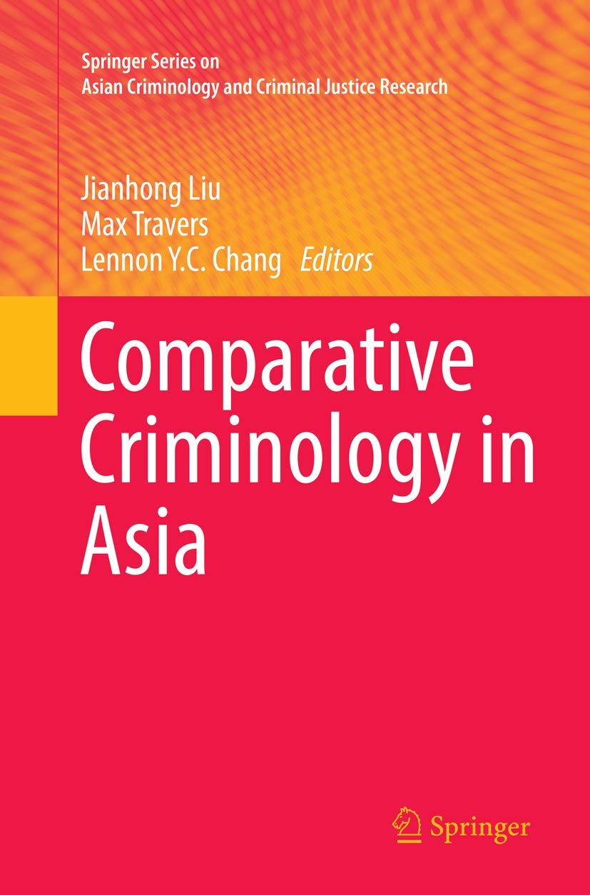 Comparative Criminology in Asia: Insights from Experts and Research