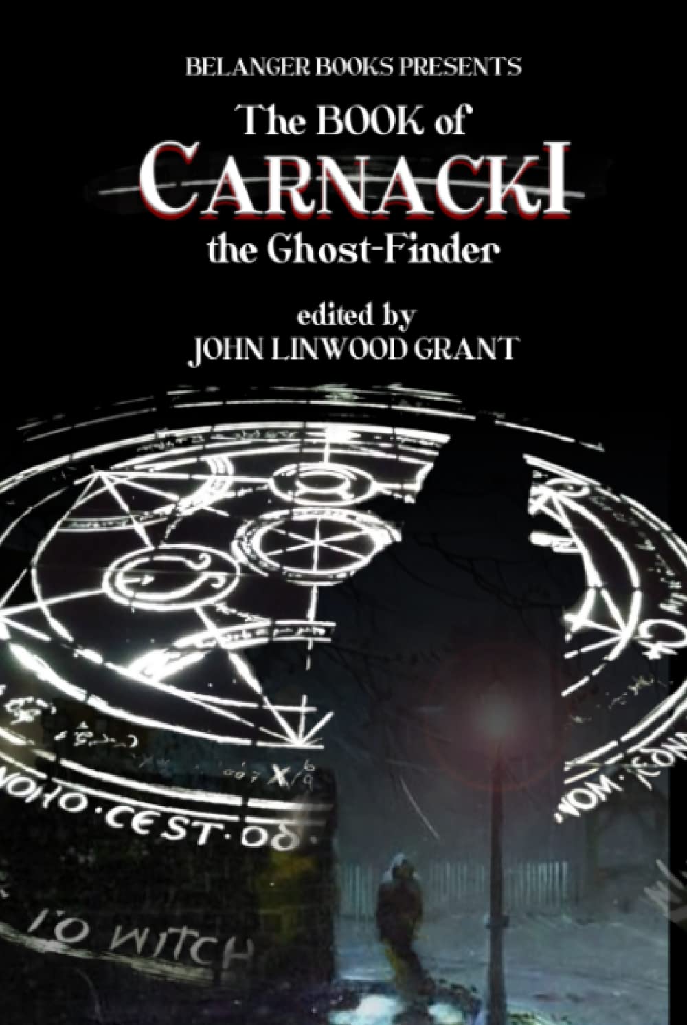The Book of Carnacki the Ghost-Finder: A Paranormal Adventure