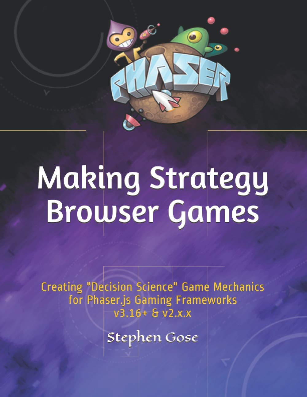 Making Strategy Browser Games: Decision Science Game Mechanics