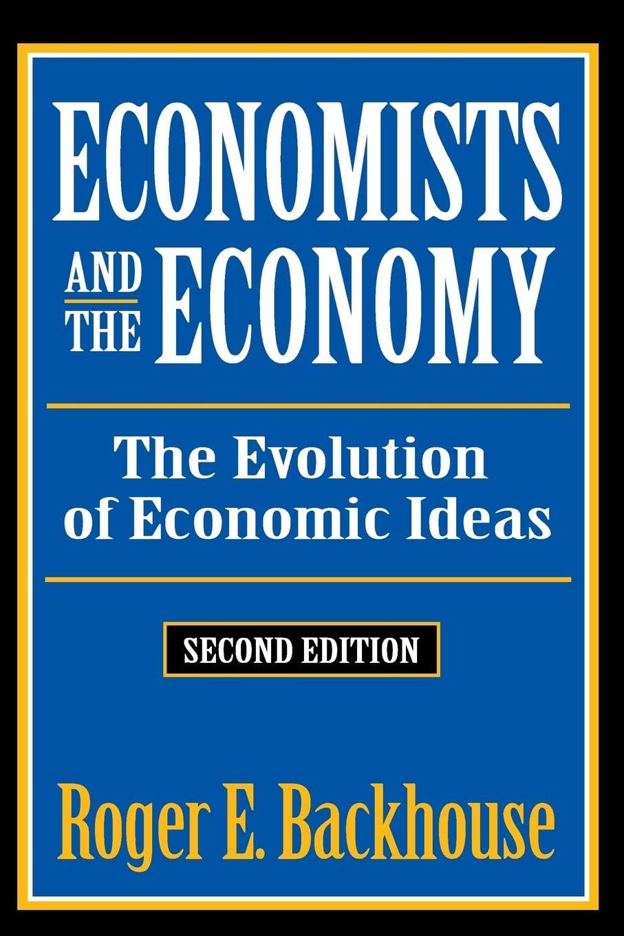 Economists and the Economy: The Evolution of Economic Ideas Review