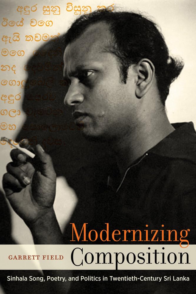 Sinhala Song and Poetry in Twentieth-Century Sri Lanka