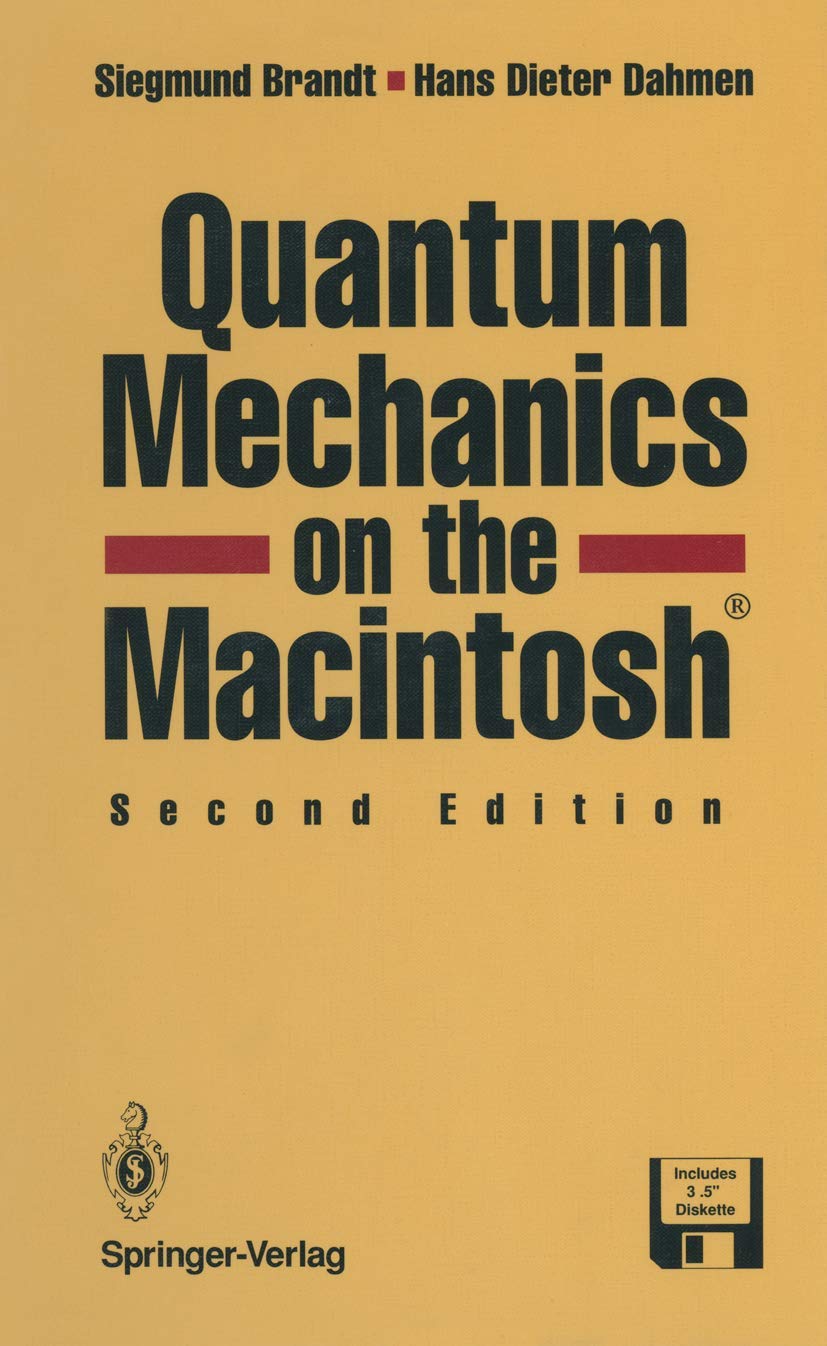 Quantum Mechanics on the Macintosh: A Comprehensive Guide
