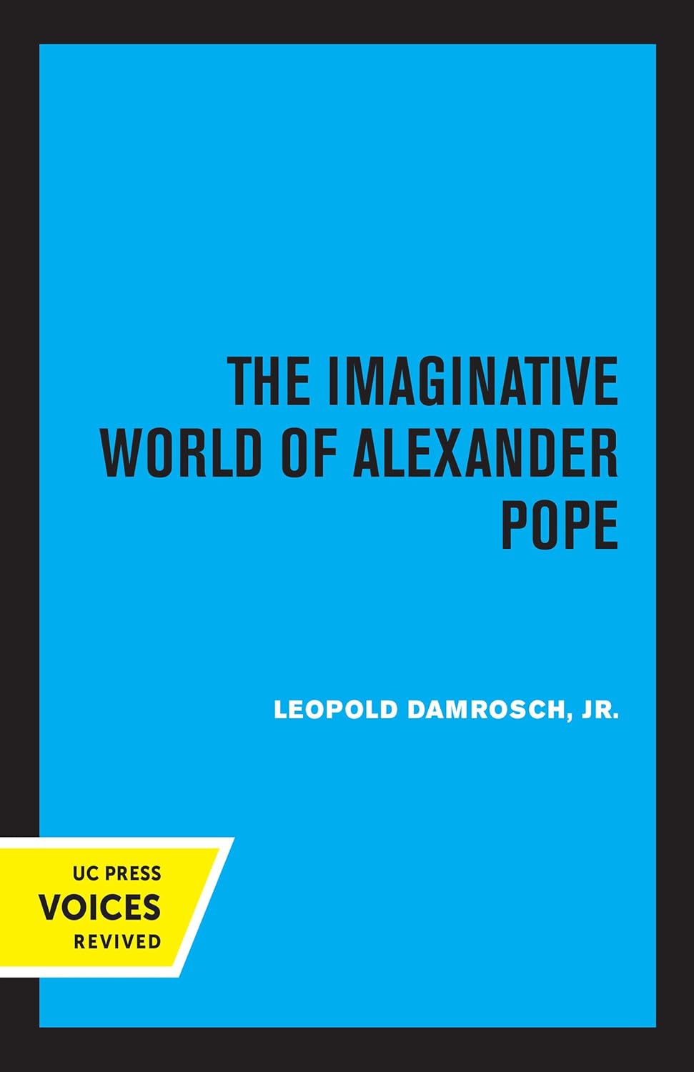 Imaginative World of Alexander Pope: A Deep Dive into Poetry
