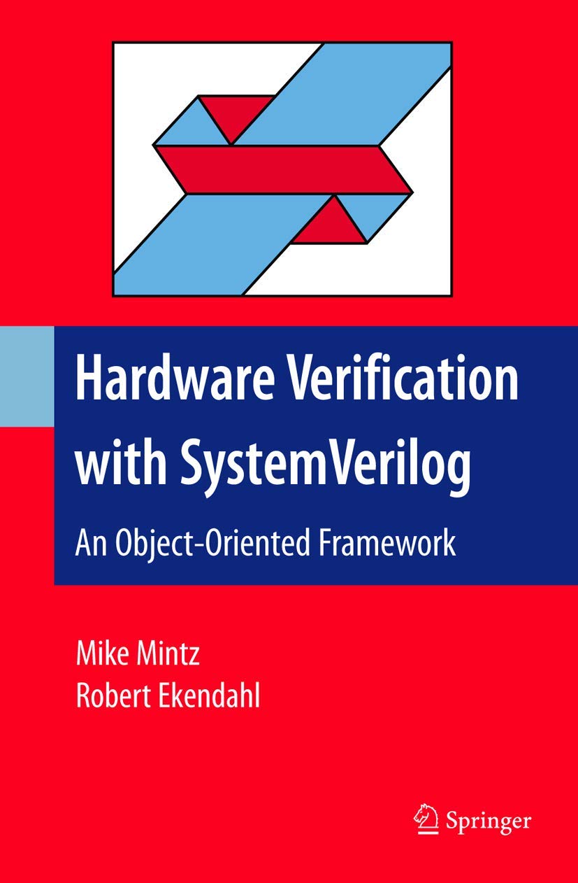 System Verilog Hardware Verification Framework for Efficient Design