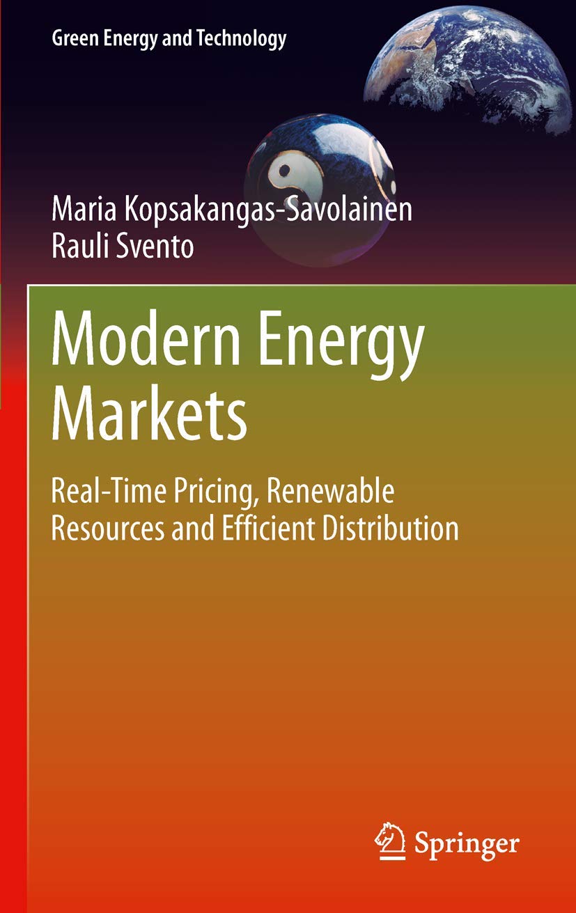 Modern Energy Markets: Real-Time Pricing and Renewable Resources