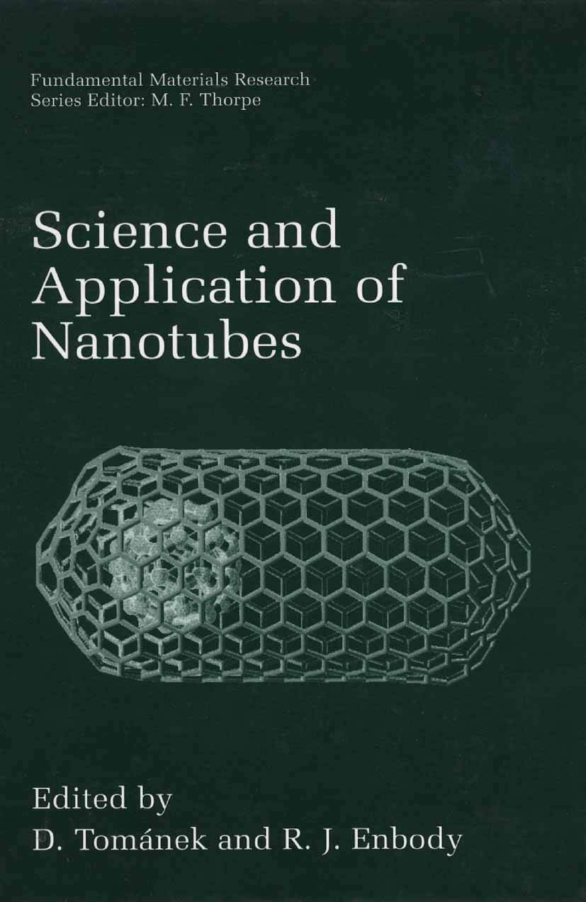 Science and Application of Nanotubes: Fundamental Materials Research