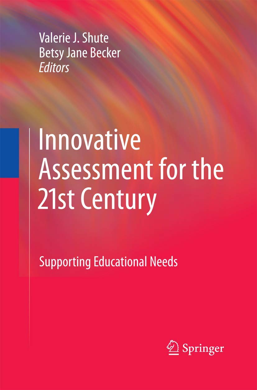 21st Century Innovative Assessment for Educational Needs