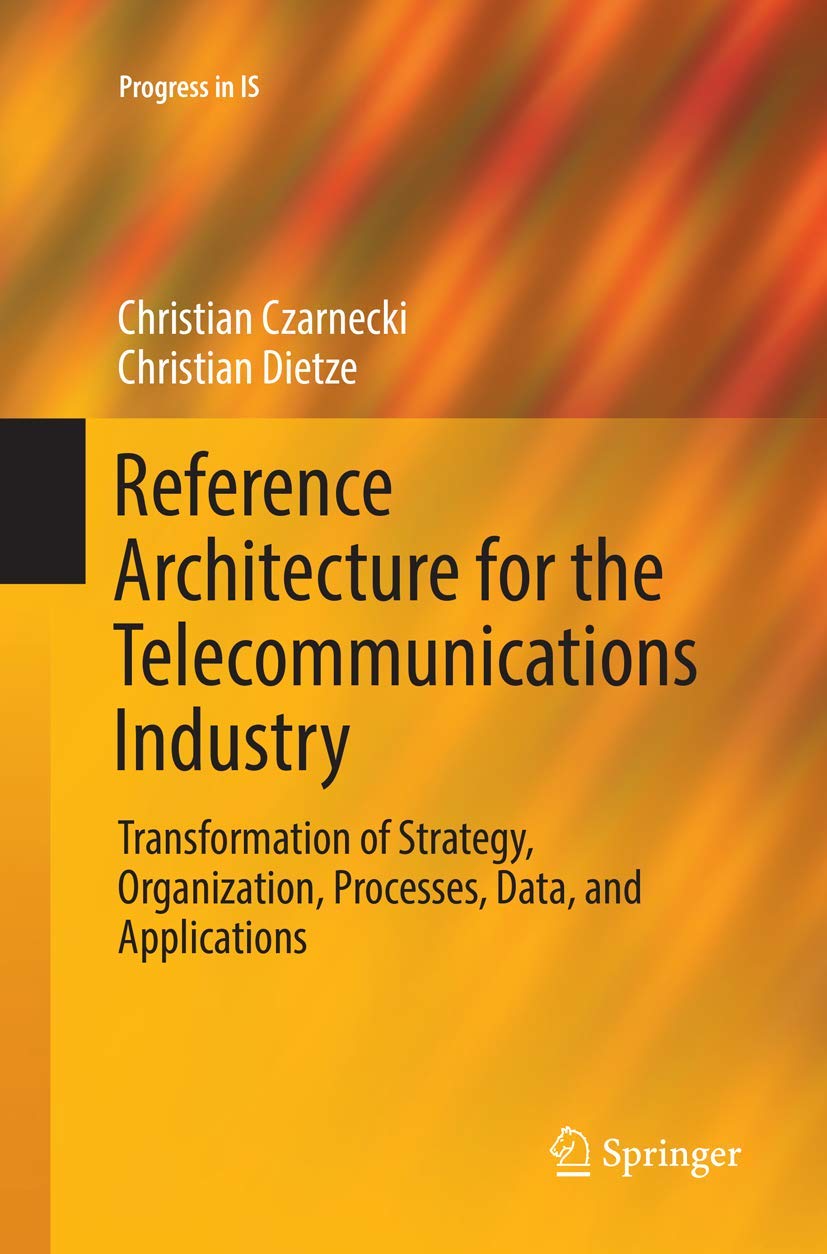 Reference Architecture for Telecommunications Industry Transformation