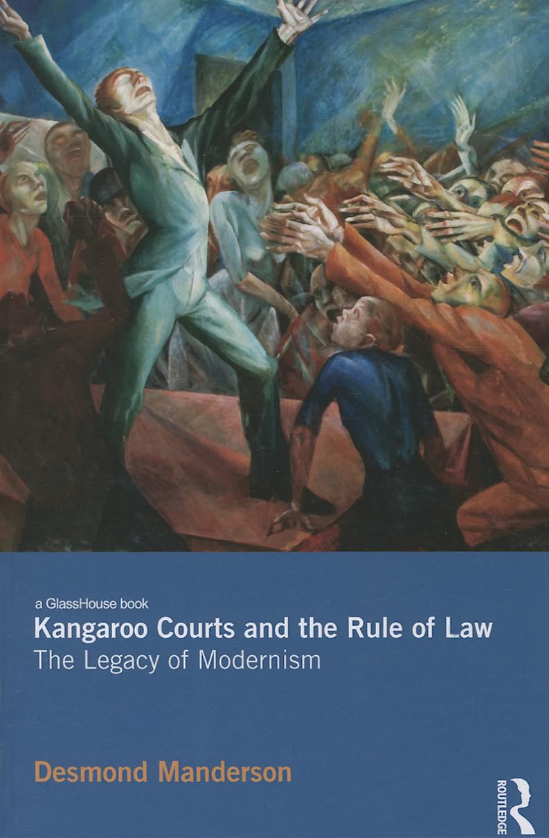 Kangaroo Courts and the Rule of Law: A Critical Examination