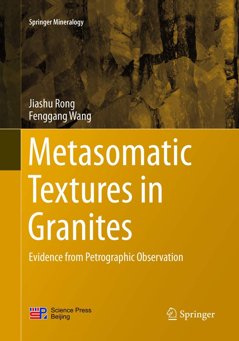 Metasomatic Textures in Granites: Petrographic Observations Explained