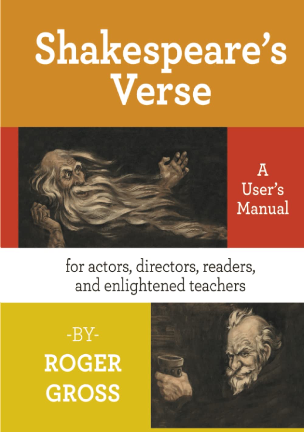 Shakespeare's Verse: A User's Manual for Actors and Directors