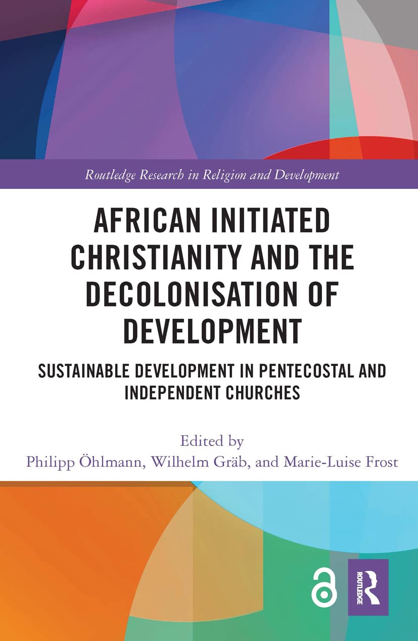 African Initiated Christianity and Decolonisation of Development
