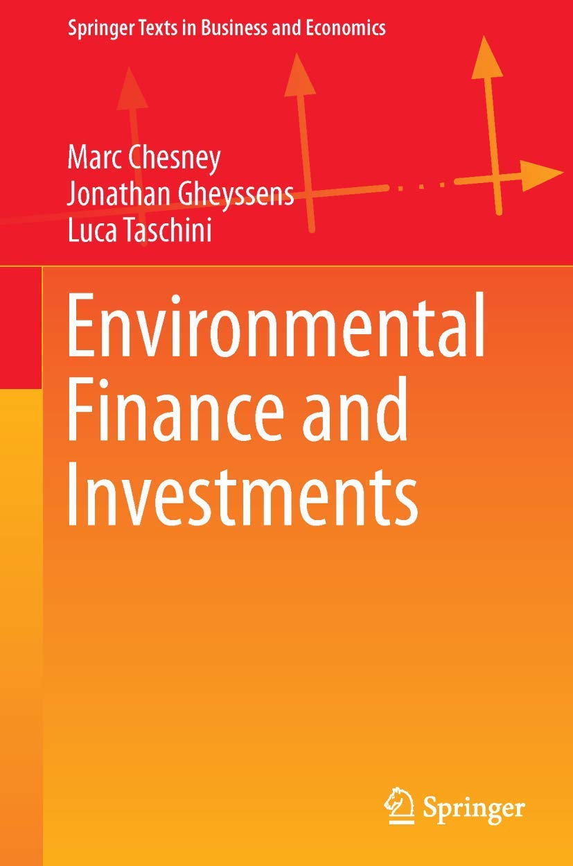 Environmental Finance and Investments: A Comprehensive Guide