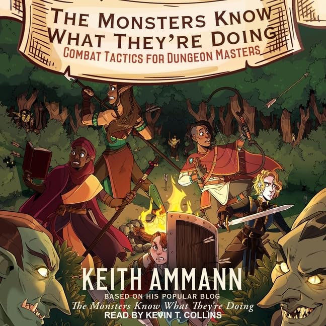 The Monsters Know What Theyre Doing: Combat Tactics for DMs