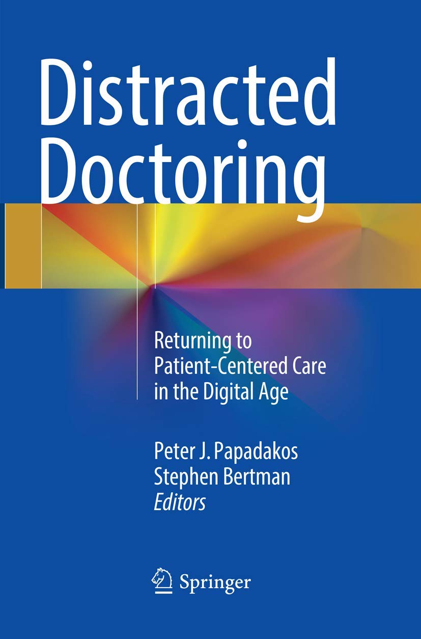 Distracted Doctoring: Patient-Centered Care in the Digital Age