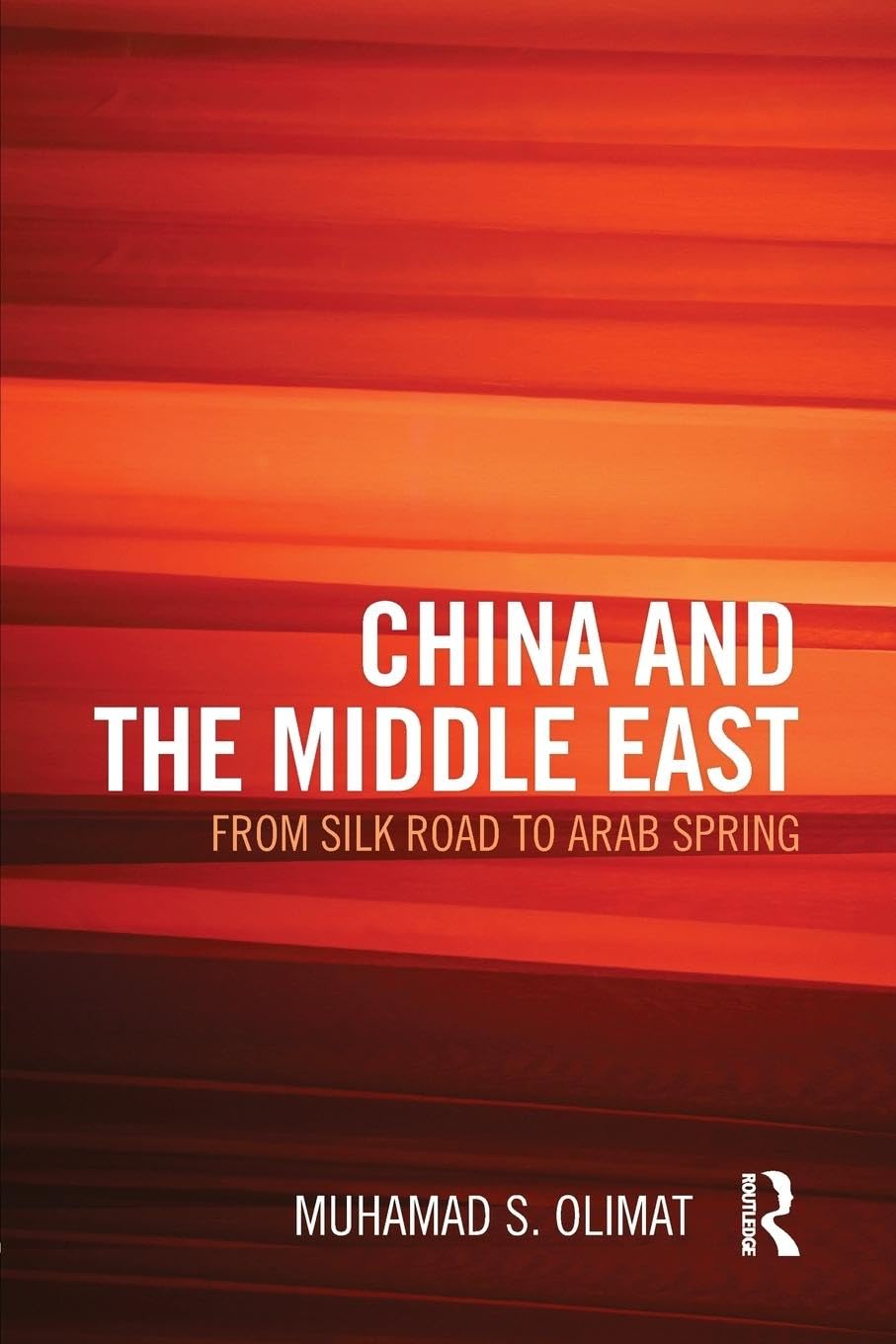 China and the Middle East: From Silk Road to Arab Spring Review