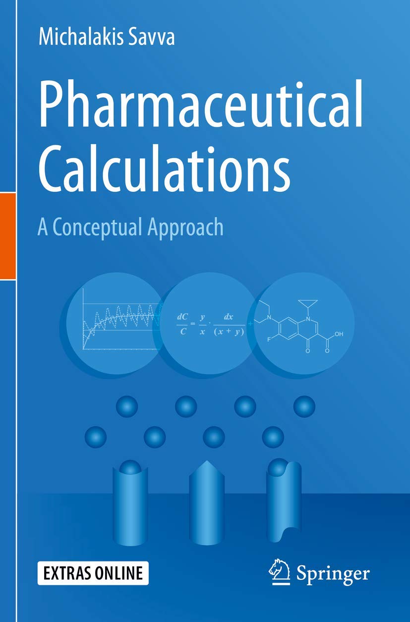Pharmaceutical Calculations: A Conceptual Approach for Students