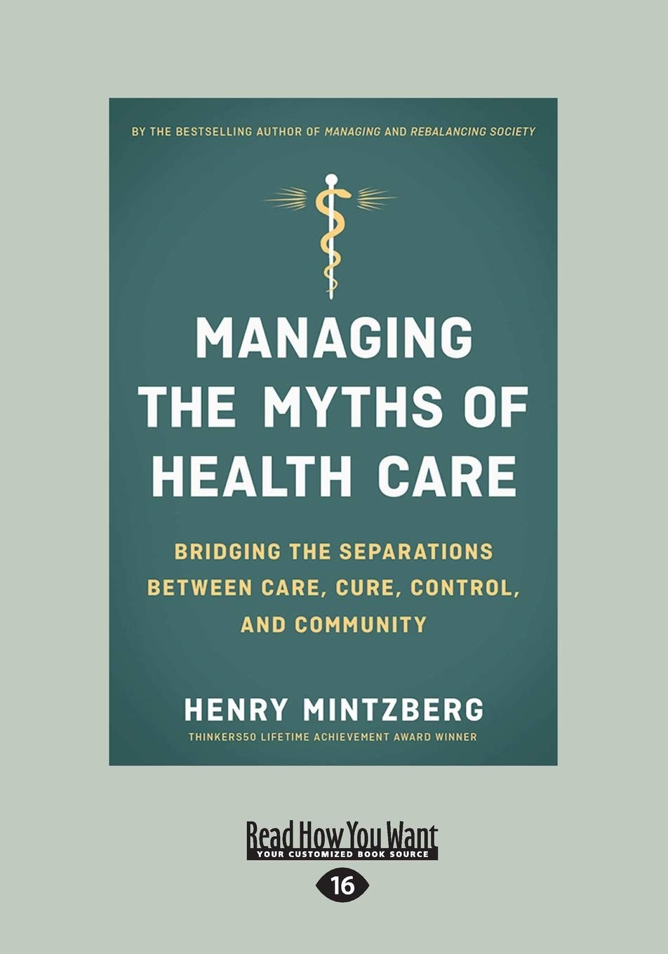 Managing the Myths of Health Care: A Comprehensive Guide