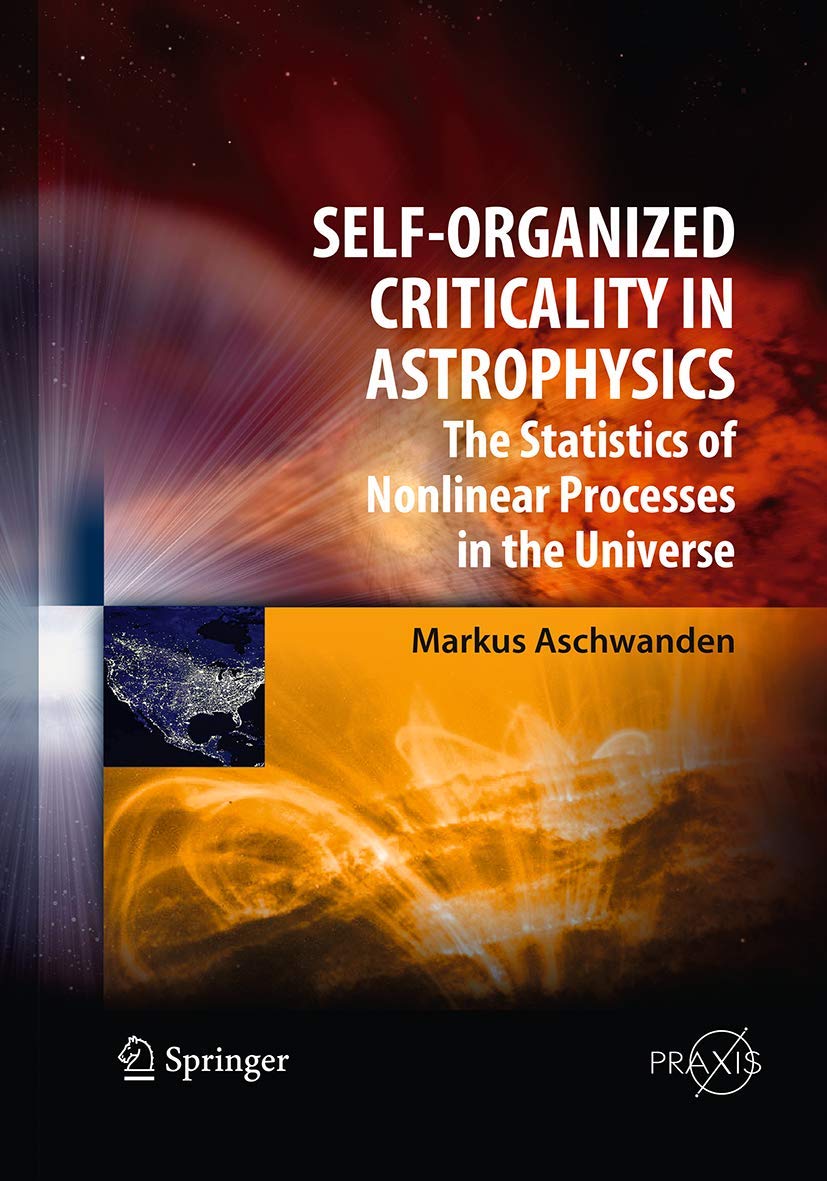 Self-Organized Criticality in Astrophysics: Nonlinear Process Insights