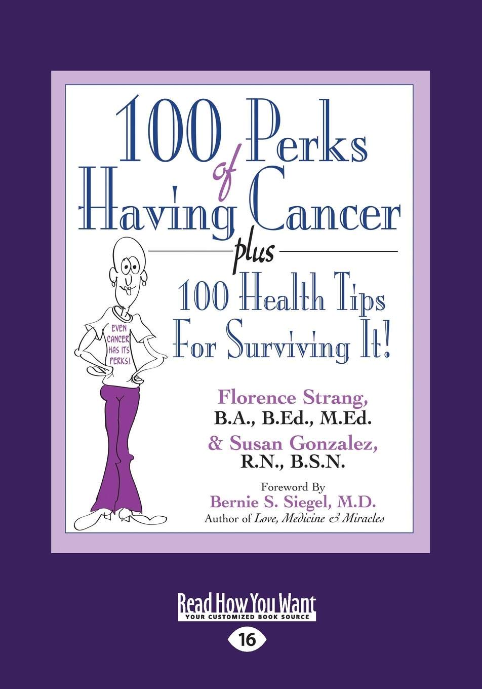 100 Perks of Having Cancer: A Unique Perspective on Survival