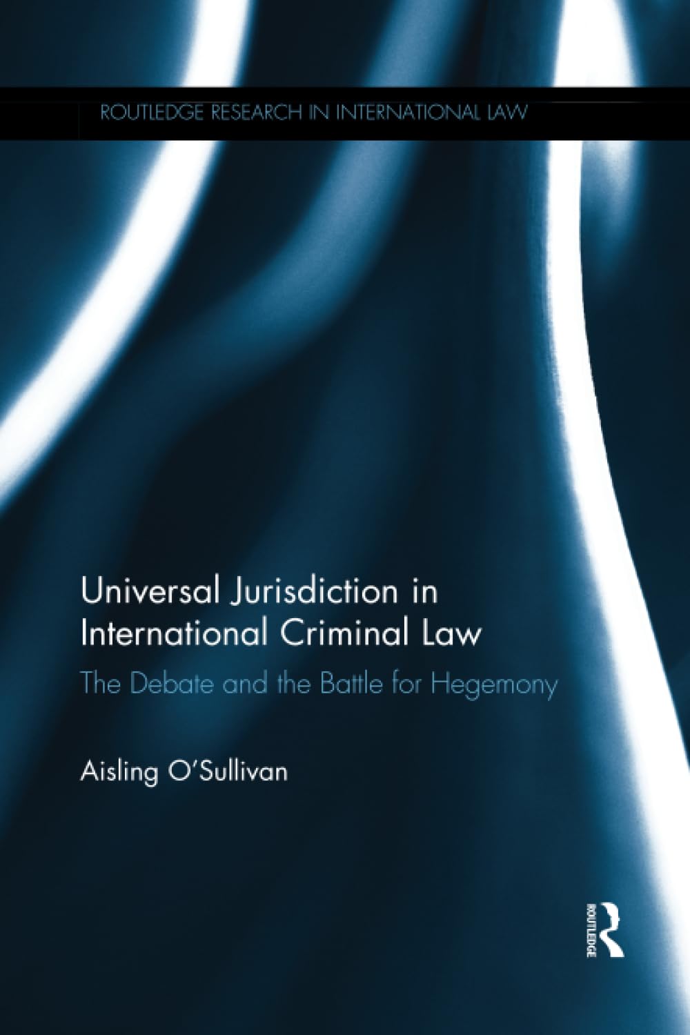 Universal Jurisdiction in International Criminal Law: Key Issues
