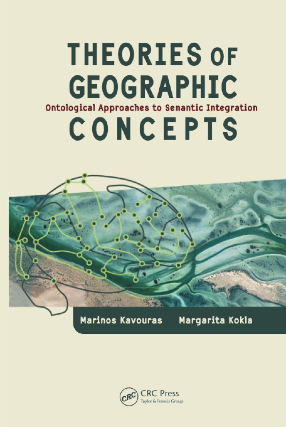 Theories of Geographic Concepts: A Comprehensive Exploration