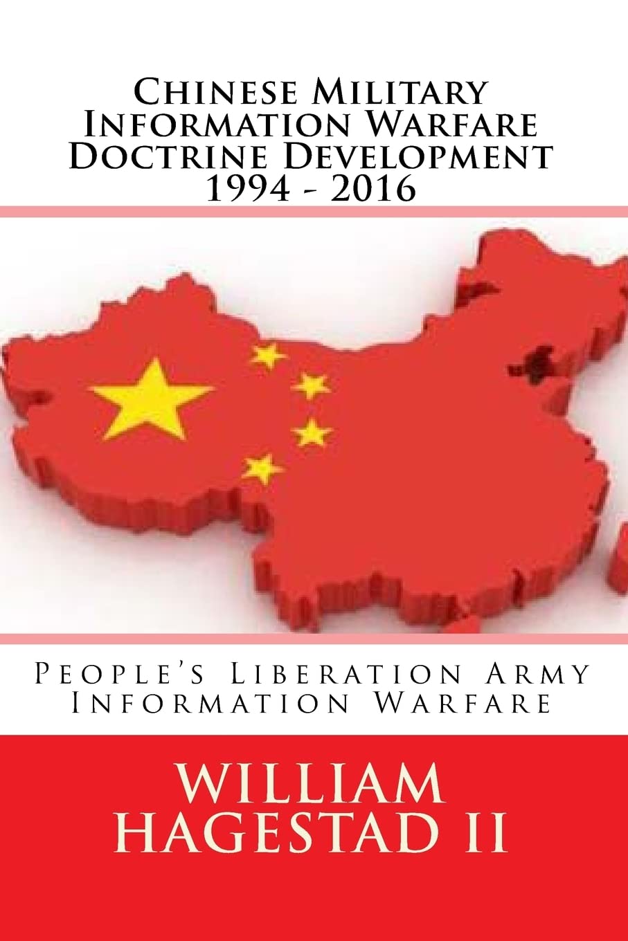 Chinese Military Information Warfare Doctrine Development Overview