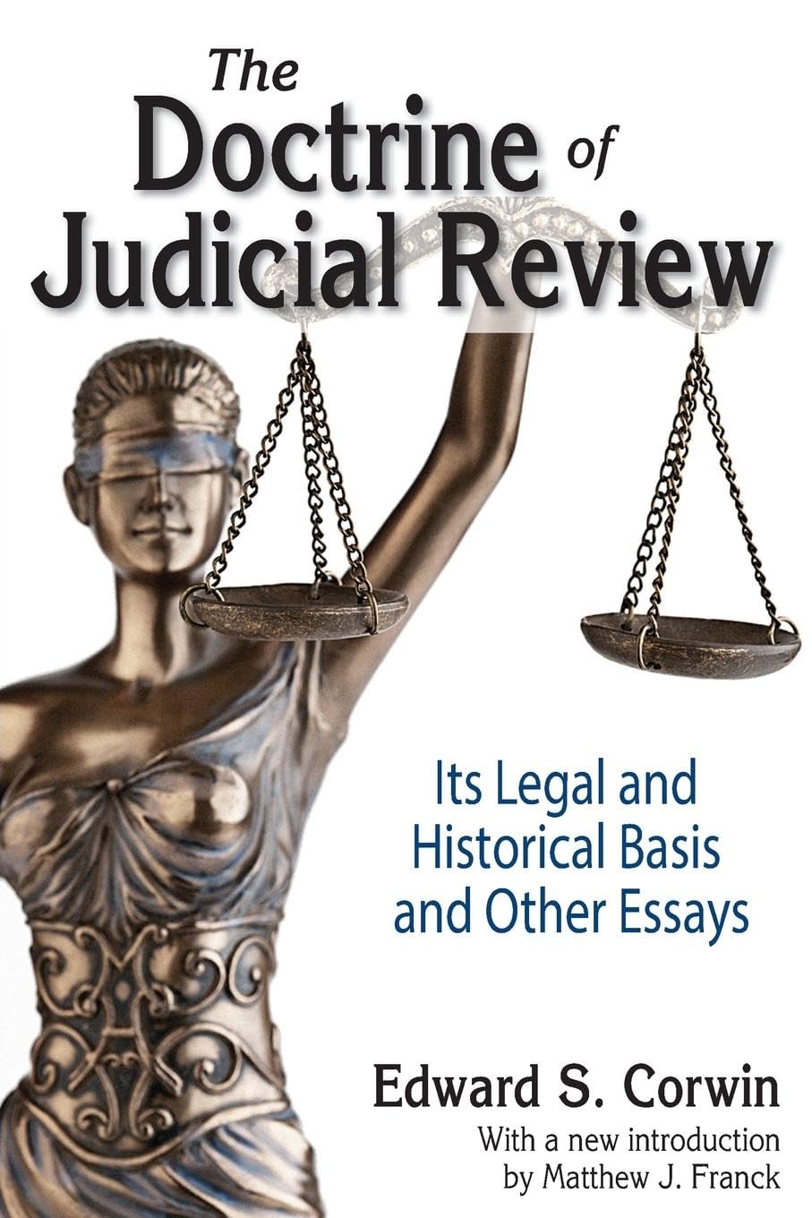 The Doctrine of Judicial Review: Legal and Historical Insights