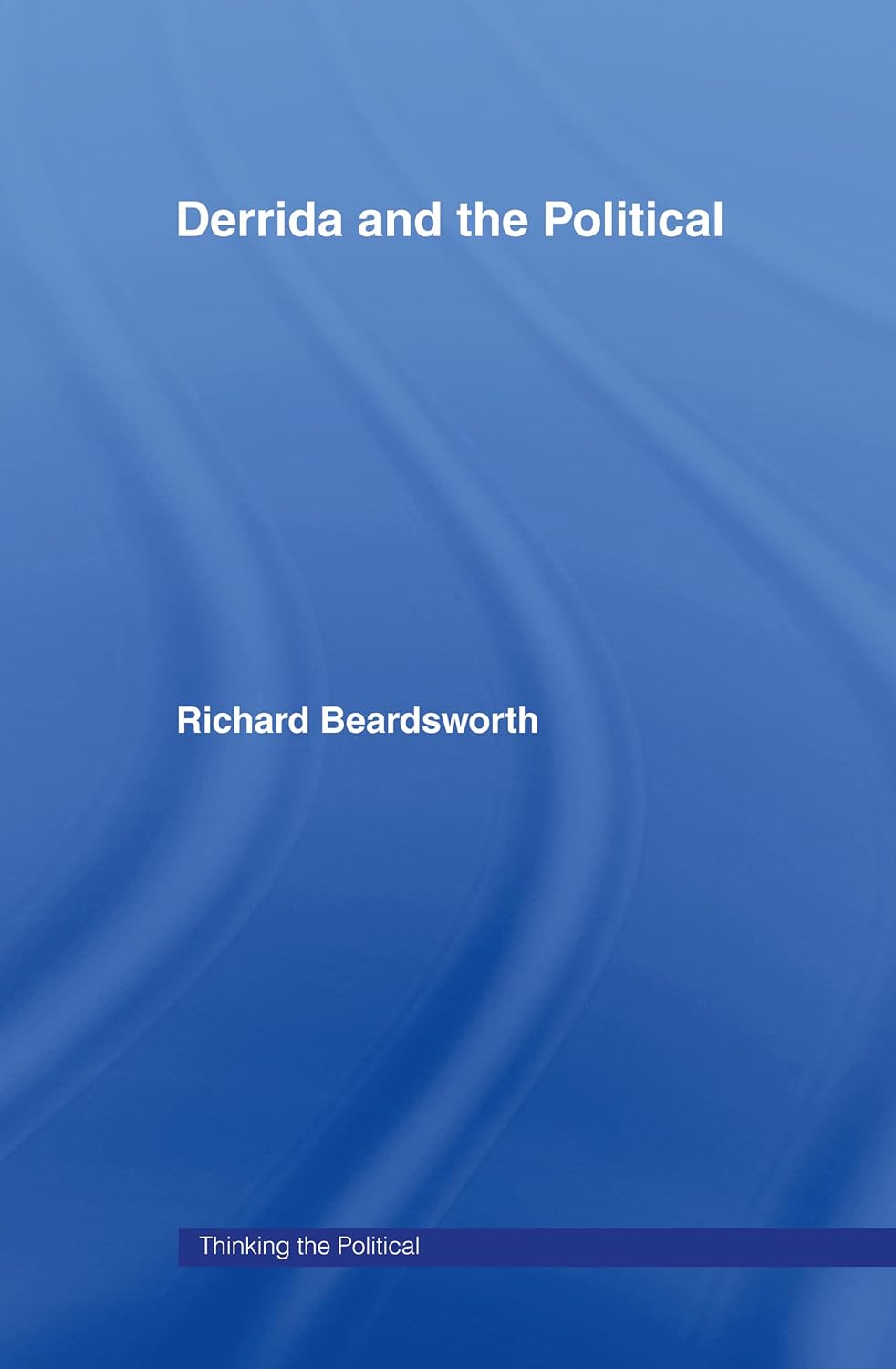 Derrida and the Political: A Deep Dive into Political Thought