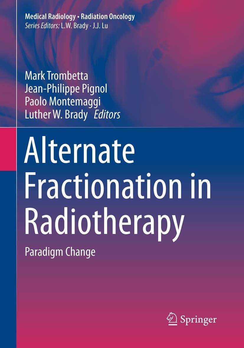 Alternate Fractionation in Radiotherapy: A Paradigm Change Guide