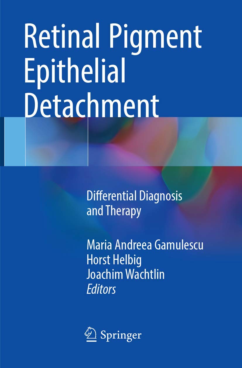 Retinal Pigment Epithelial Detachment: Diagnosis and Therapy Guide
