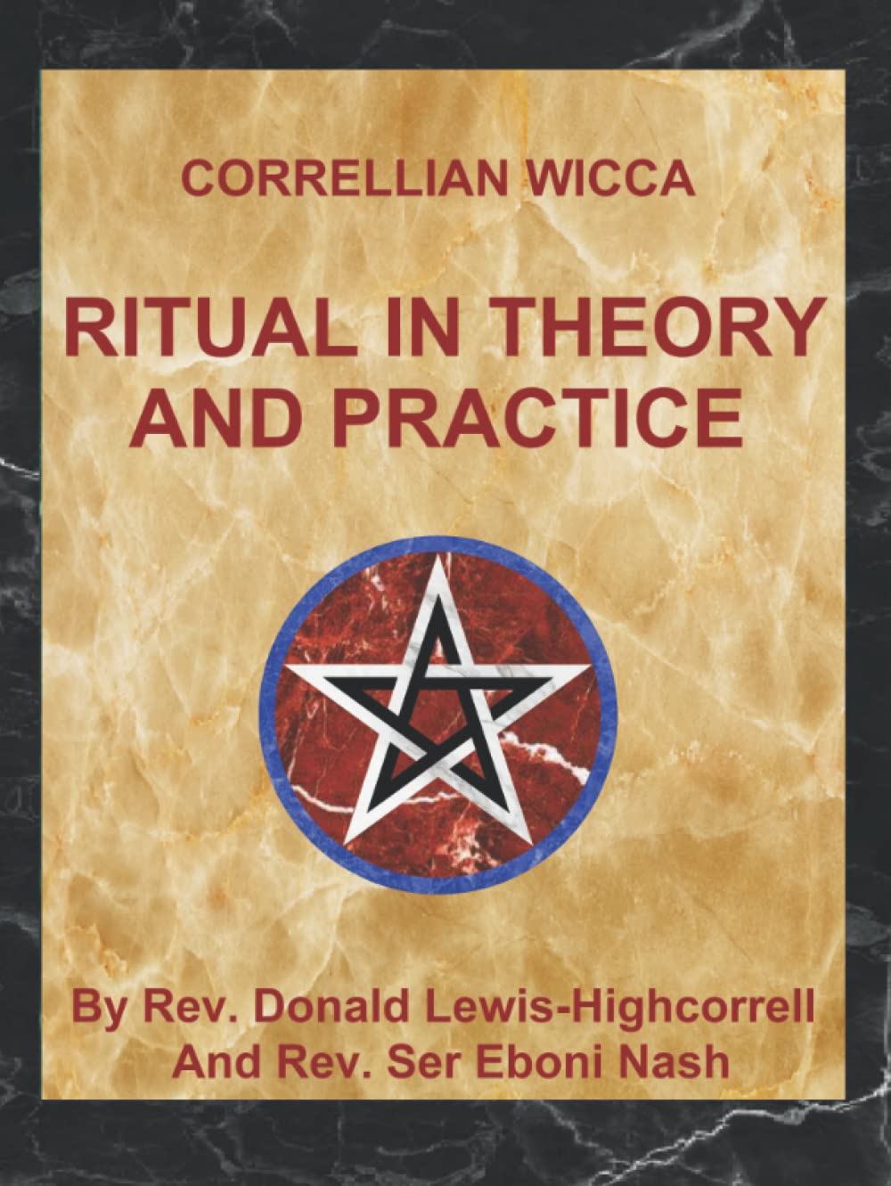 Correllian Wicca: Ritual In Theory And Practice Book Review