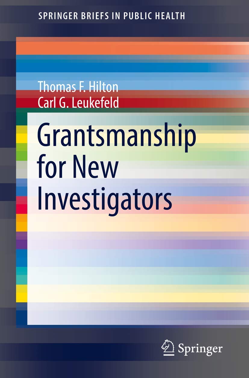 Grantsmanship for New Investigators: Essential Skills for Success