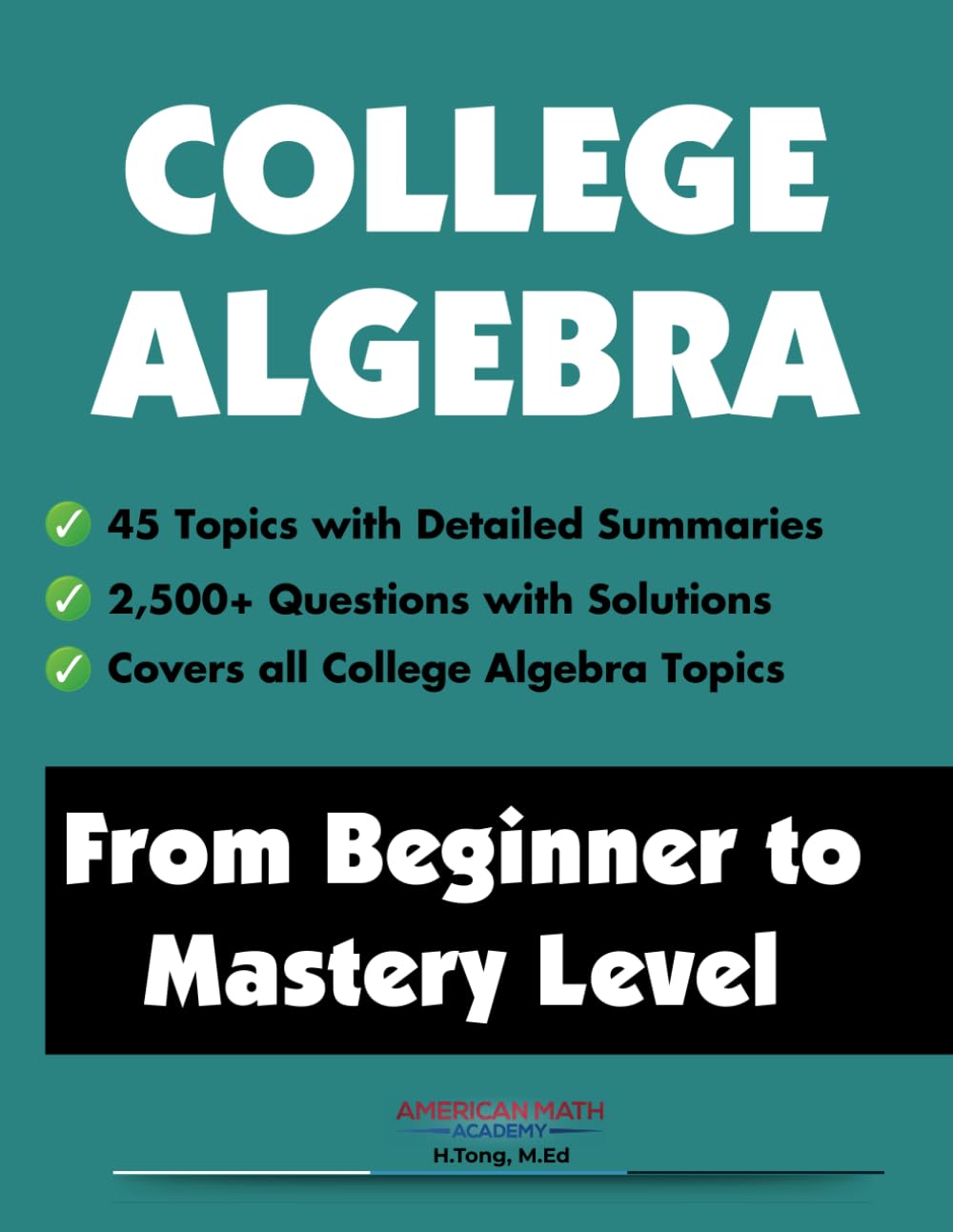 College Algebra Mastery: From Beginner to Advanced Skills