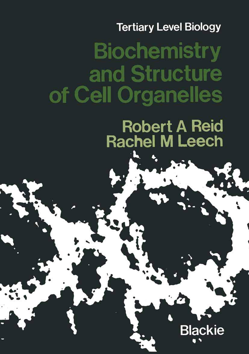 Biochemistry and Structure of Cell Organelles for Tertiary Level