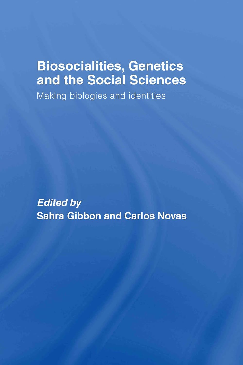 Biosocialities, Genetics and the Social Sciences: A Deep Dive