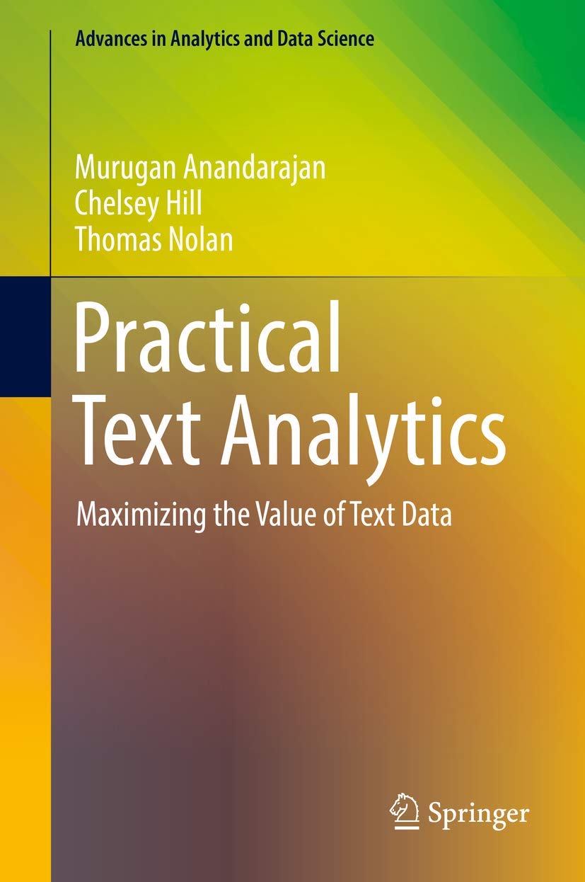 Practical Text Analytics for Data Science Enthusiasts and Experts