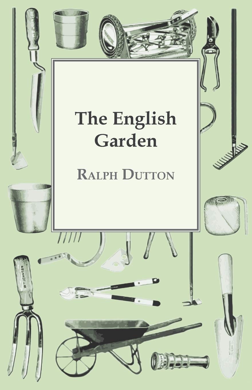 The English Garden by Ralph Dutton: A Timeless Floral Experience
