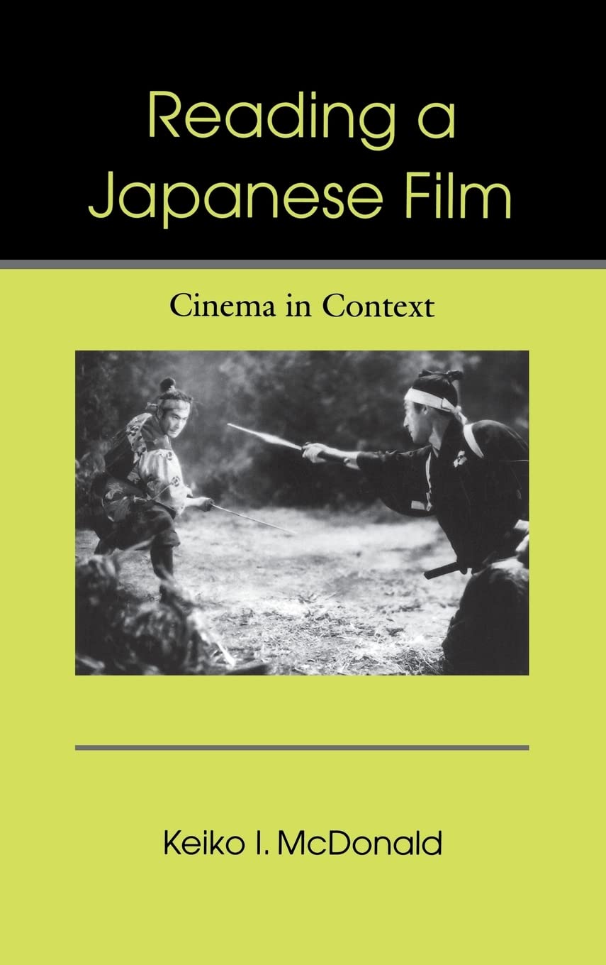 Reading a Japanese Film: Cinema in Context by Keiko I. McDonald Review