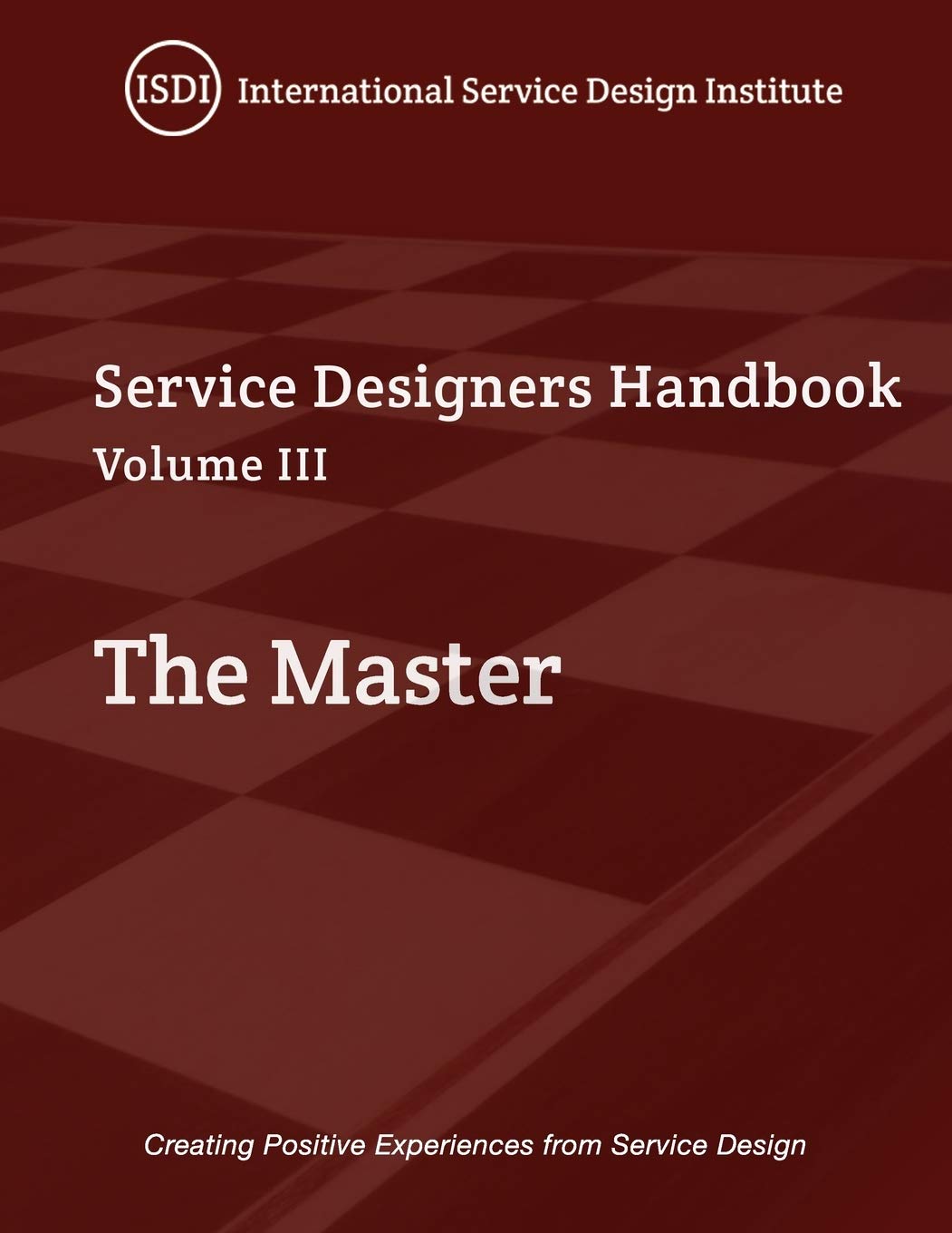 Service Designer's Handbook - The Master: Volume III Review
