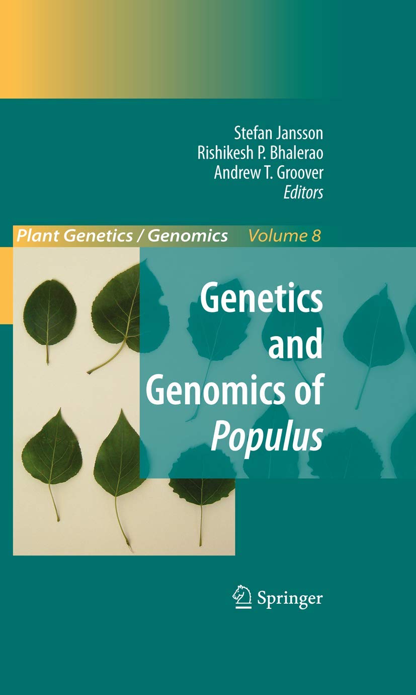 Genetics and Genomics of Populus: A Comprehensive Guide